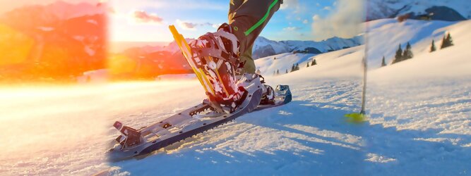 Trip Rundreise - Schneeschuhwandern in Tirol ist gesund und schonend für Gelenke. Perfektes Ganzkörpertraining. Leichte Strecken, anspruchsvolle Routen & die schönsten Touren