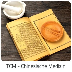Reiseideen - TCM - Chinesische Medizin -  Reise auf Trip Rundreise buchen